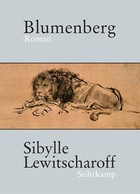 Sibylle Lewitscharoff: Blumenberg
